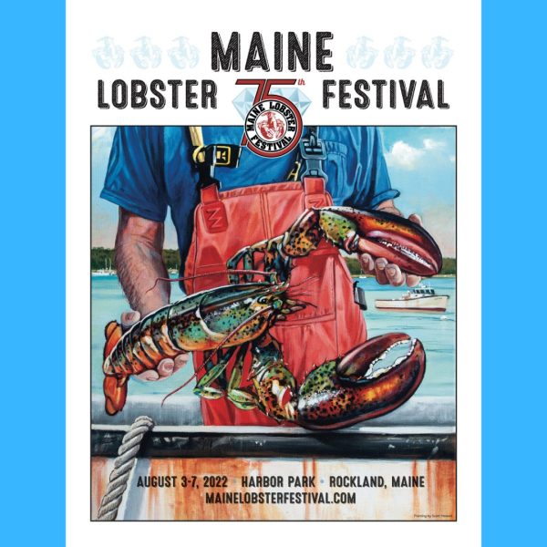 The Story Behind the 2022 Maine Lobster Festival Poster Maine Lobster